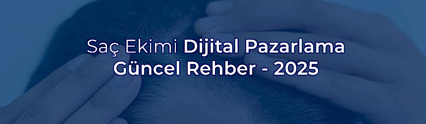 Sağlıkta Dijital Pazarlama Stratejileri